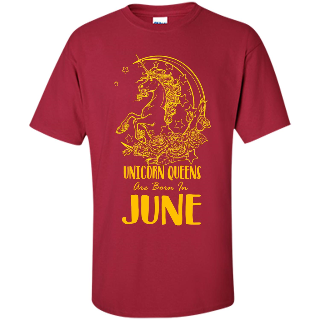 June Unicorn T-shirt Unicorn Queens Are Born In June Cardinal