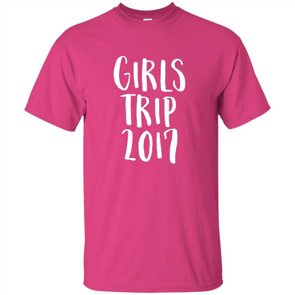 Summer T-shirt Girls Trip 2017 T-shirt Heliconia