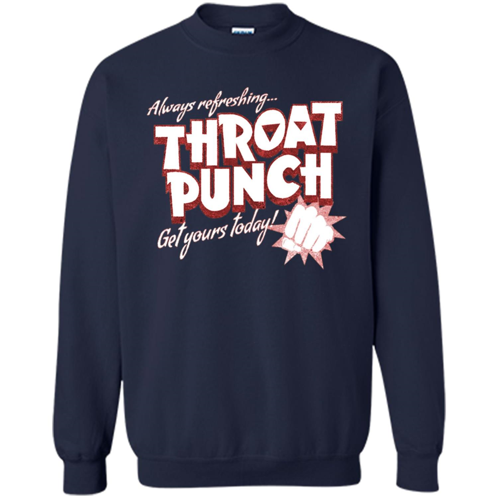 Distressed Refreshing Throat Punch Get Your Today T-Shirt Navy