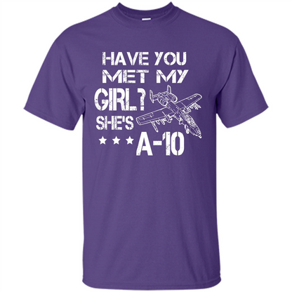Have You Met My Girl She's A-10 T-shirt Purple