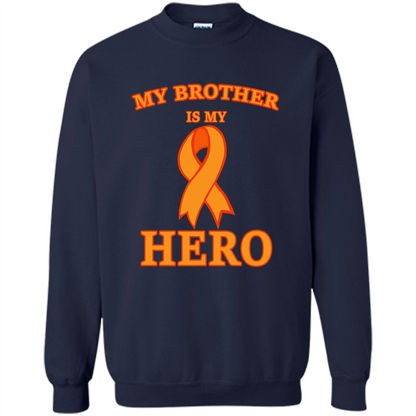 Cancer Awareness T-shirt My Brother Is My Hero Navy