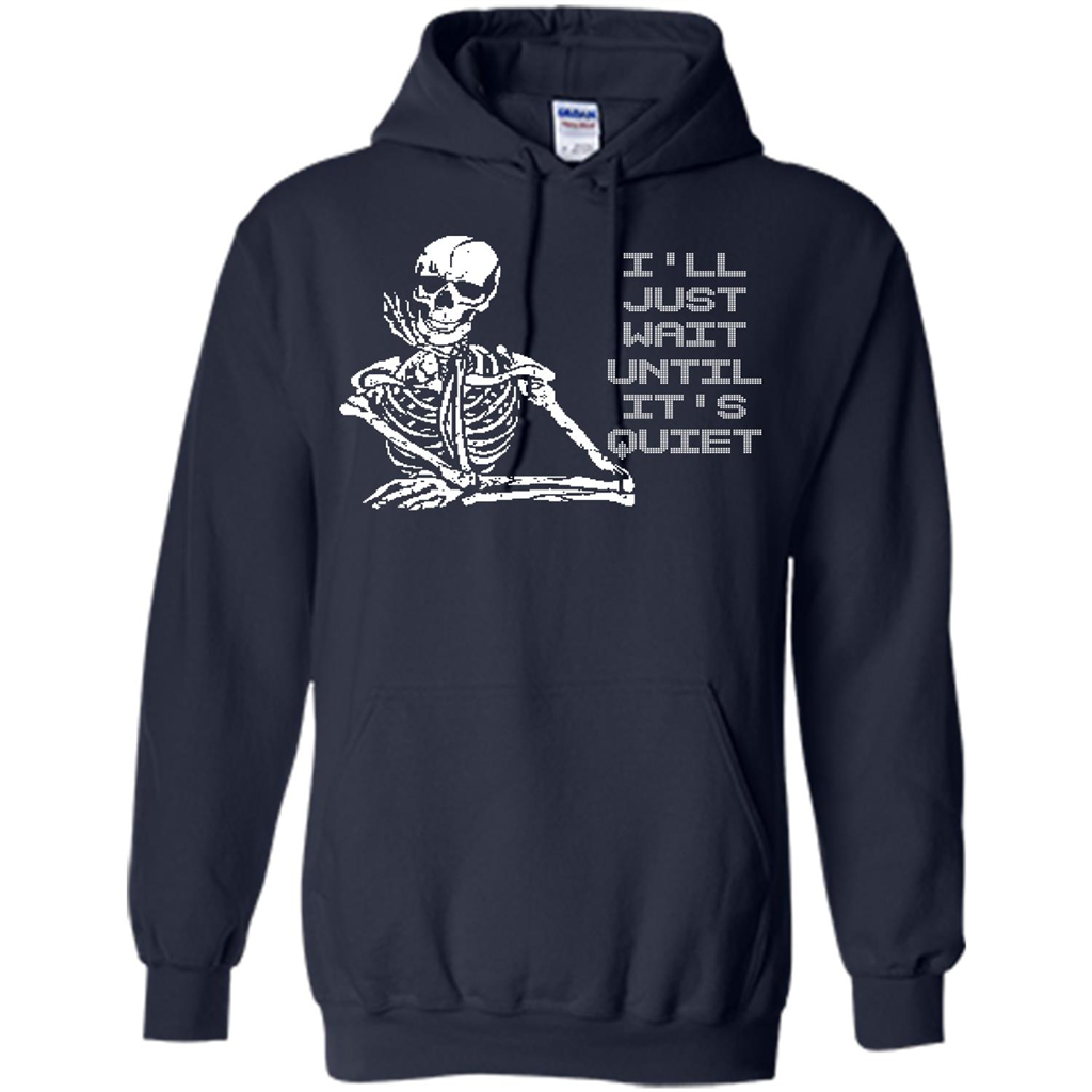 Teacher T-shirt I'll Just Wait Until It's Quiet T-shirt Navy