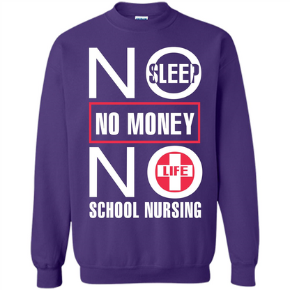 Nursing School T-shirt No Sleep No Money No Life Purple