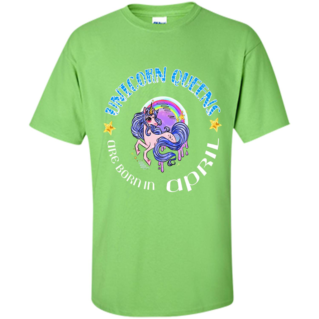 April Unicorn T-shirt Unicorn Queens Are Born April Lime