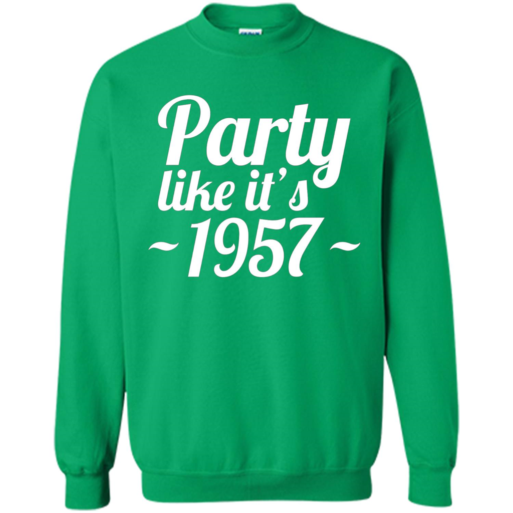 Party Like It's 1957 T-shirt Irish Green