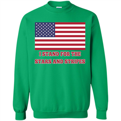 I Stand For The Star And Stripes American Flag T-shirt Irish Green