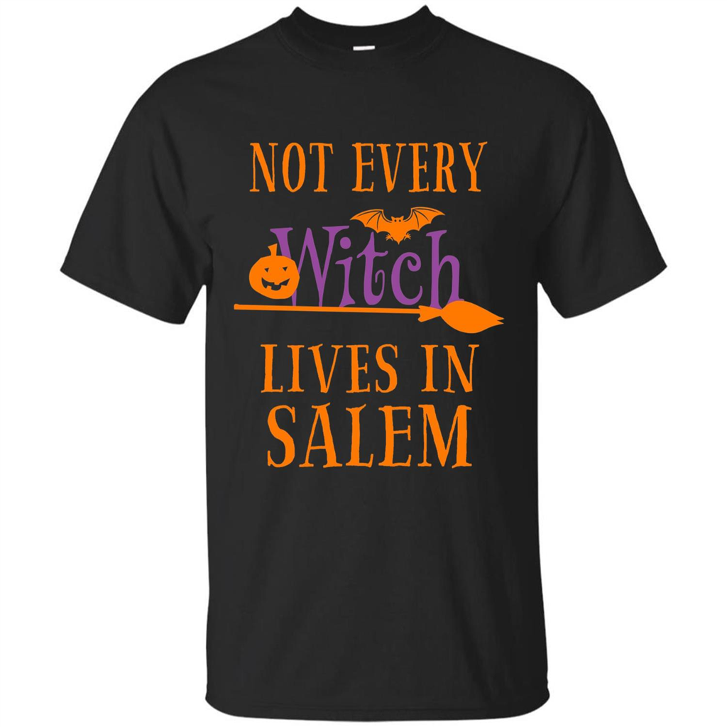 Halloween T-shirt Not Every Witch Lives In Salem T-Shirt Black