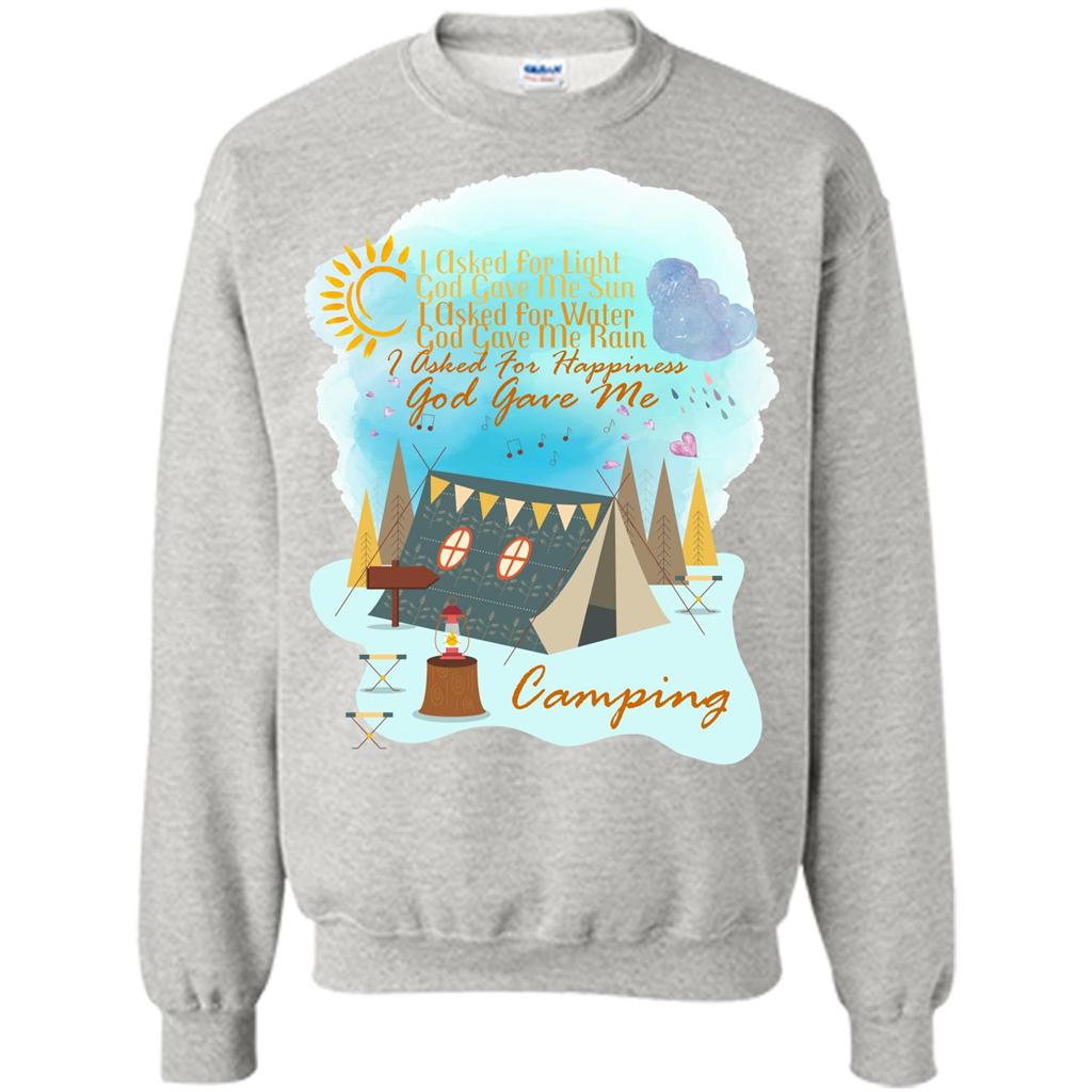 Camping T-shirt I Asked For Happiness God Gave Me Camping Ash
