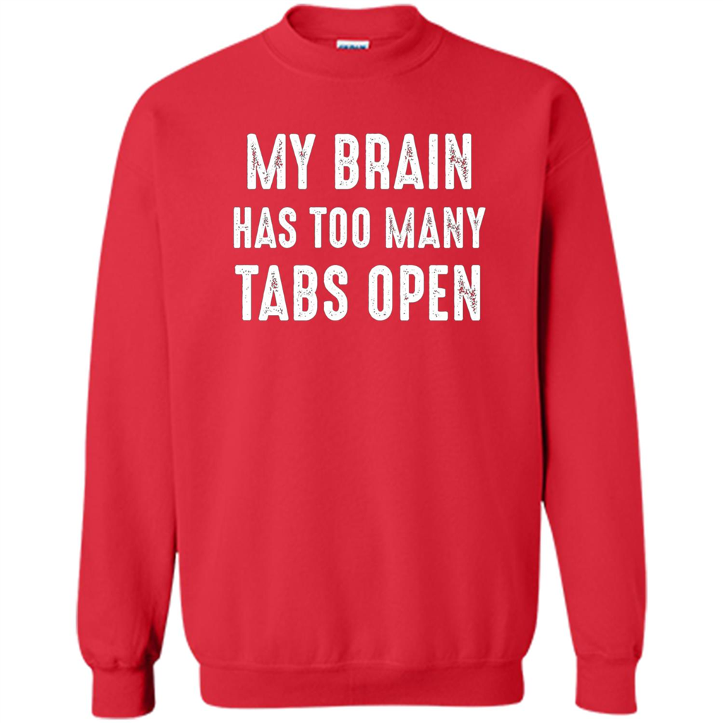 My Brain Has Too Many Tabs Open T-shirt Red