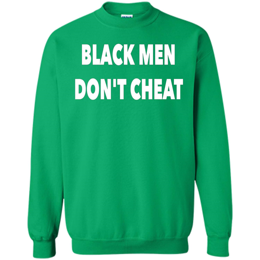 Black Men Dont Cheat T-shirt Irish Green