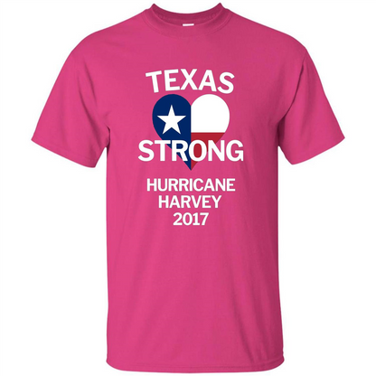 Texas Strong Hurricane Harvey 2017 T-shirt Heliconia