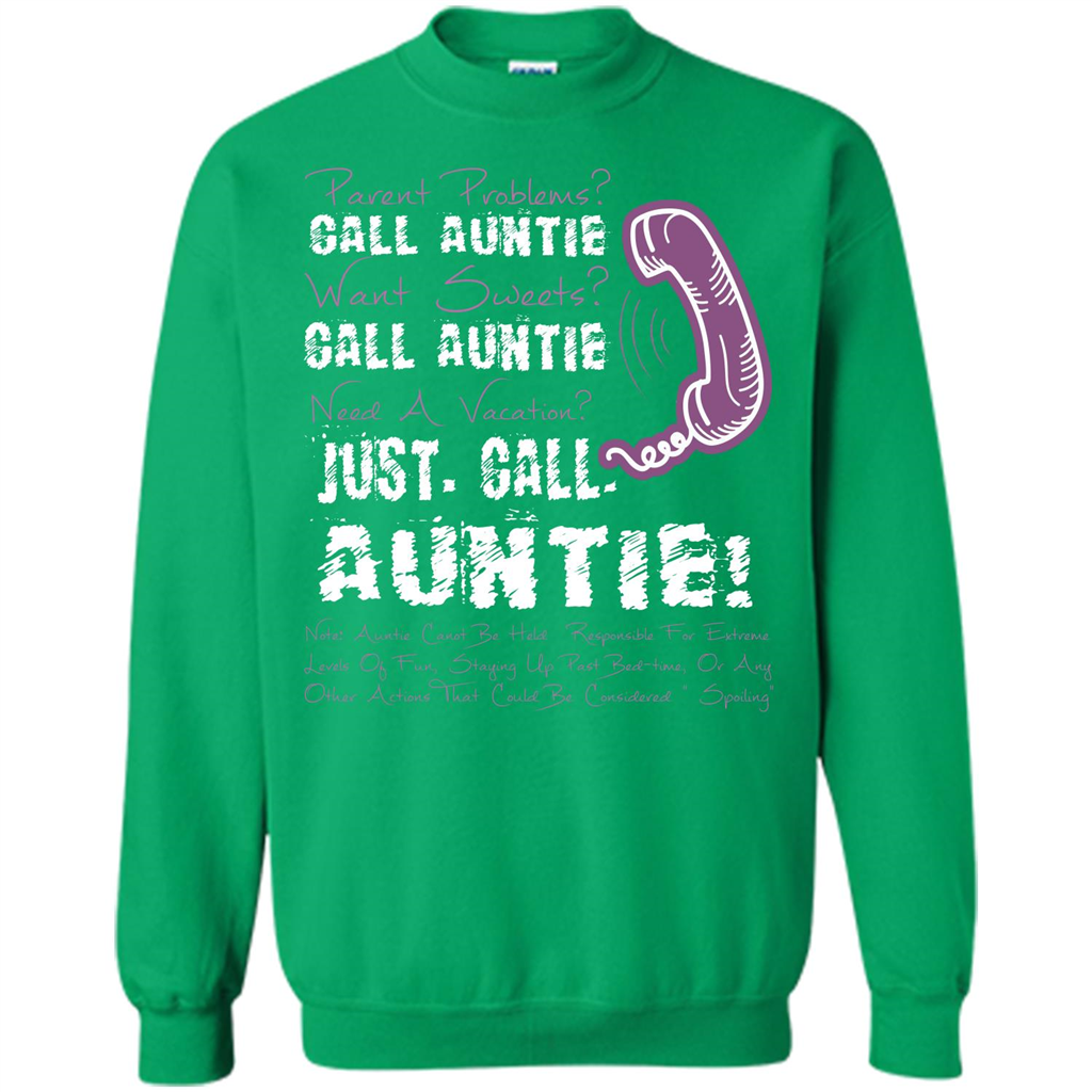 Aunt T-shirt Parent Problems Call Auntie T-shirt