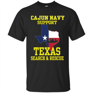 Cajun Navy Support Texas Search And Rescue T-shirt