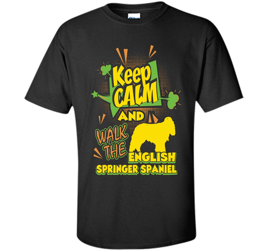 Keep Calm And Walk The English Springer Spaniel Shirt shirt Black