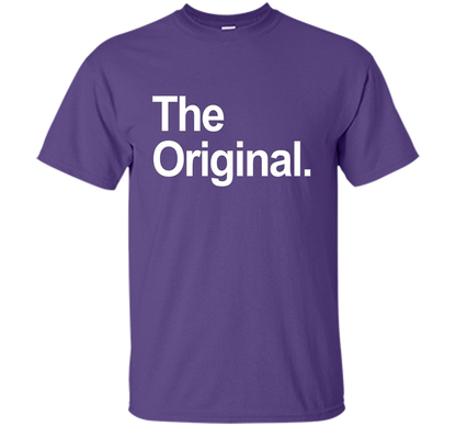 The Original - The Remix Funny Family Matching Shirts cool shirt Purple
