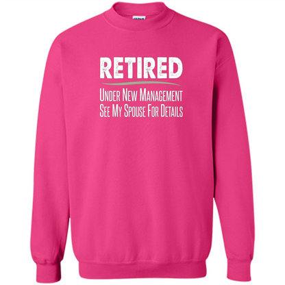 Retired - Under New Management, See Spouse For Details T-shirt Heliconia