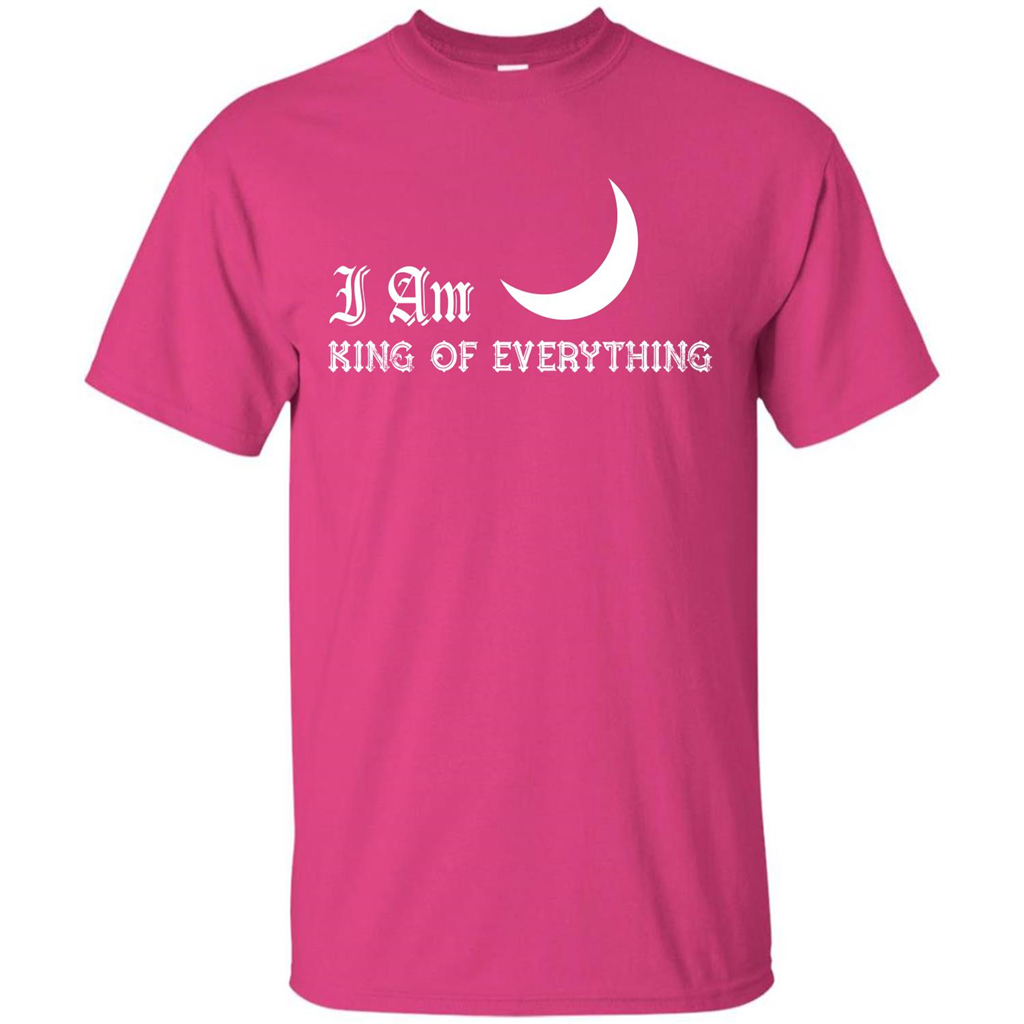 I Am King Of Everything T-shirt Heliconia