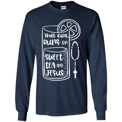 Christian T-shirt This Girl Runs on Sweet Tea and Jesus T-shirt Navy