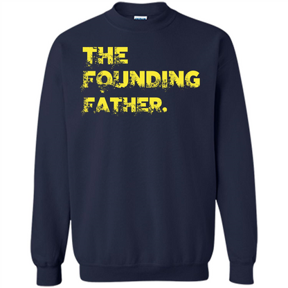 Fathers Day T-shirt The Founding Father Navy