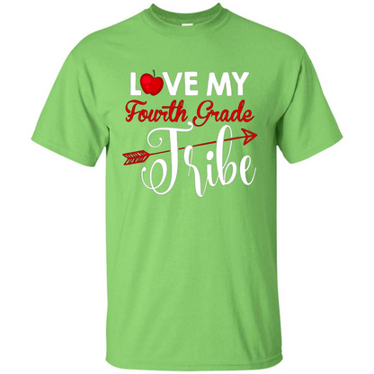 Love My Fourth Grade Tribe T-shirt School Day T-shirt Lime