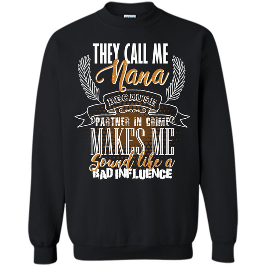Nana T-shirt They Call Me Nana - Partner In Crime Black