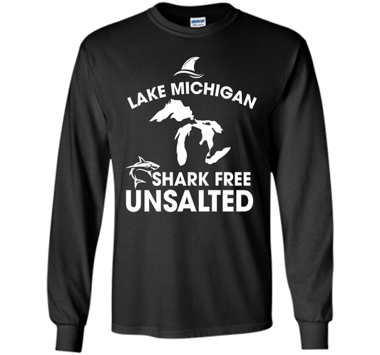 Lake Michigan T-Shirt Unsalted Shark Free Great Lakes T-shirt Black