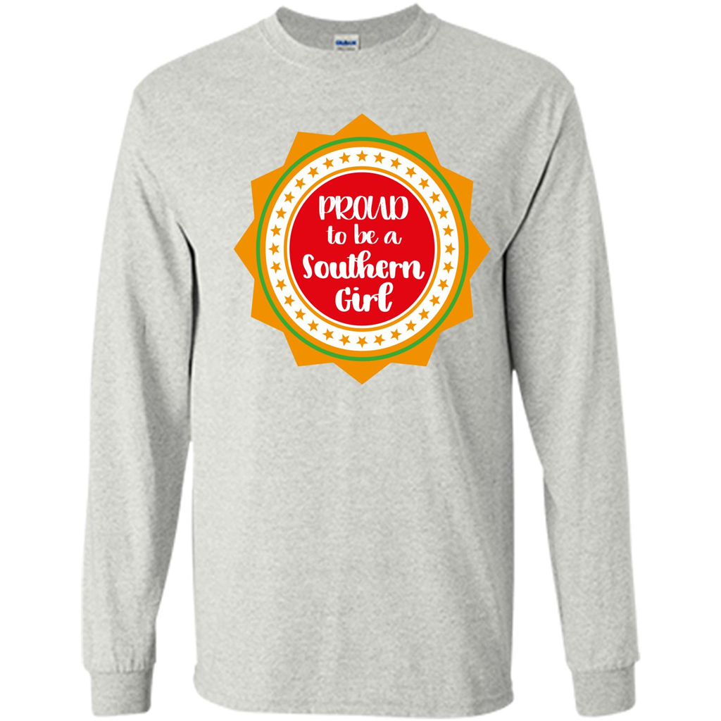 Proud To Be A Southern Girl T-shirt Ash