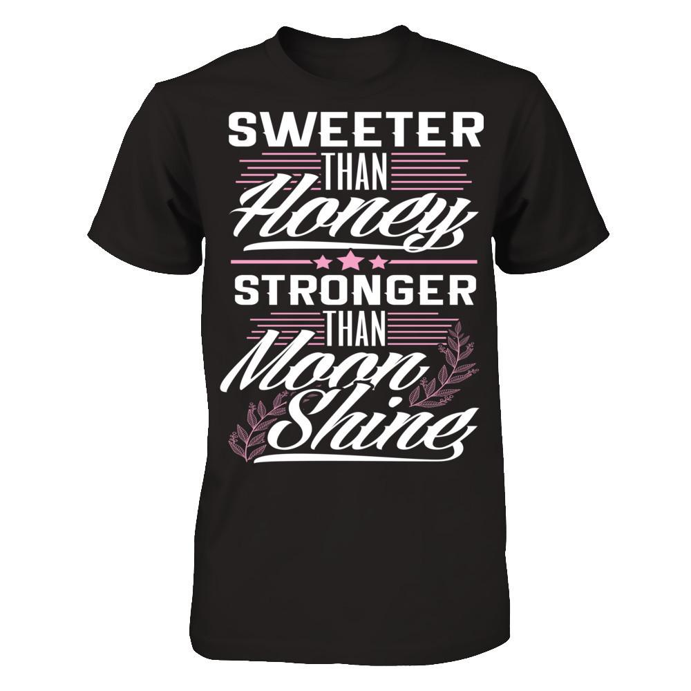 Sweeter Than Honey, Stronger Than Moon Shine Gildan - Short Sleeve Tee Black