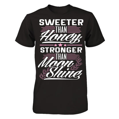 Sweeter Than Honey, Stronger Than Moon Shine Gildan - Short Sleeve Tee Black