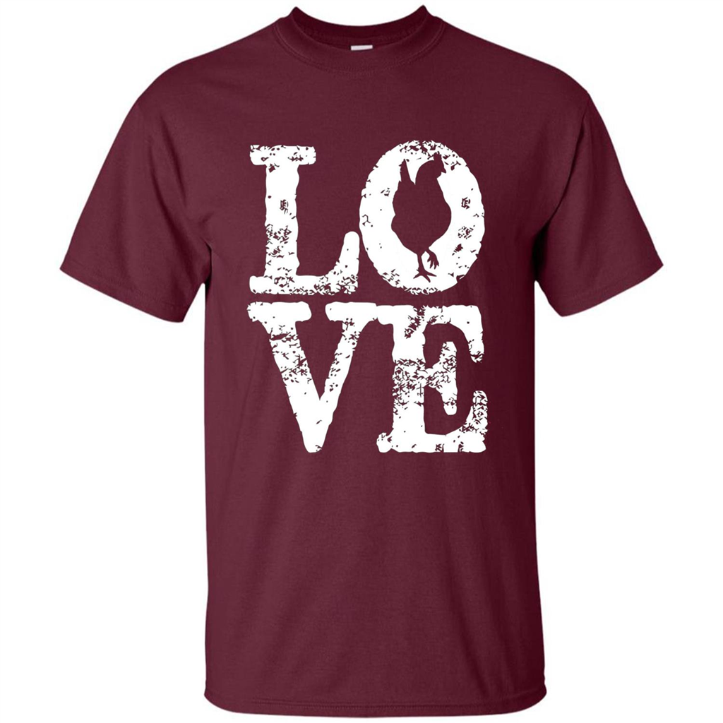 Chickens T-shirt I Love Chickens T-Shirt Maroon