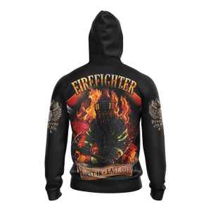 Firefighter First In Last Out Unisex Zip Up Hoodie