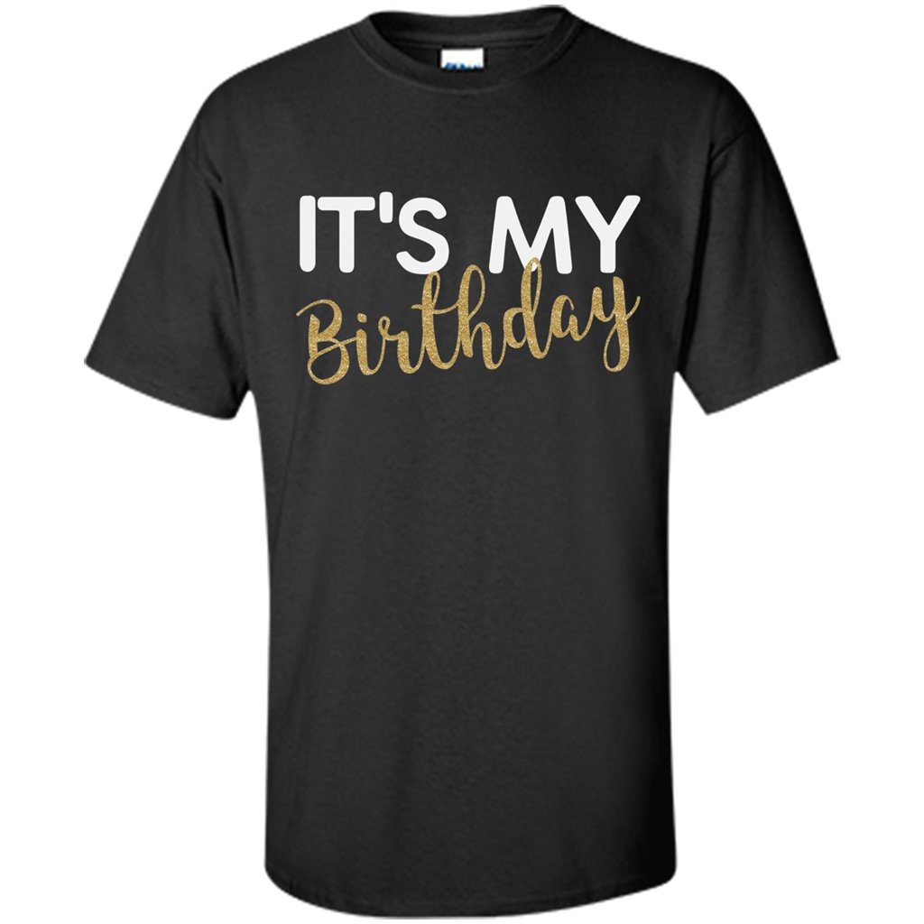 It's My Birthday T-shirt