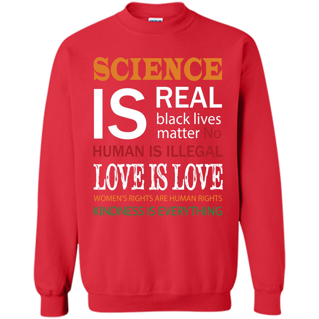 Science Is Real Black Lives Matter No Human Is Illegal Love Is Love T-shirt Red