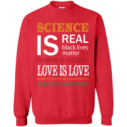 Science Is Real Black Lives Matter No Human Is Illegal Love Is Love T-shirt Red