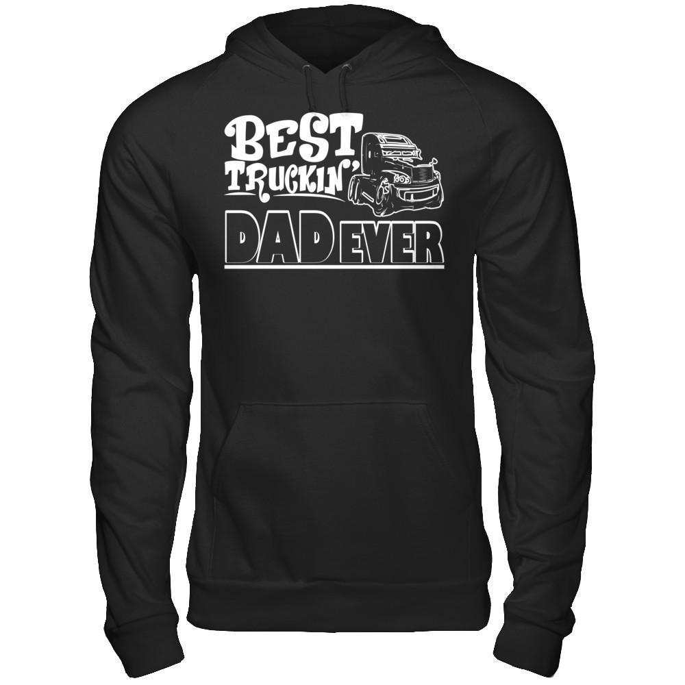 Best Truckin Dad Ever T-shirt Gildan - Pullover Hoodie Black