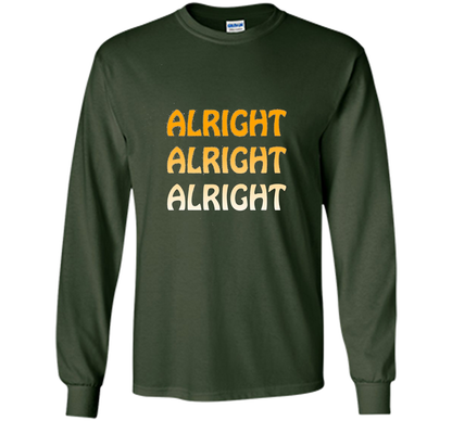 Alright Alright Alright T-shirt Forest Green