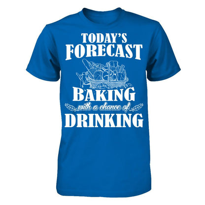 Today's Forecast Baking With A Chance Of Drinking Gildan - Short Sleeve Tee Royal