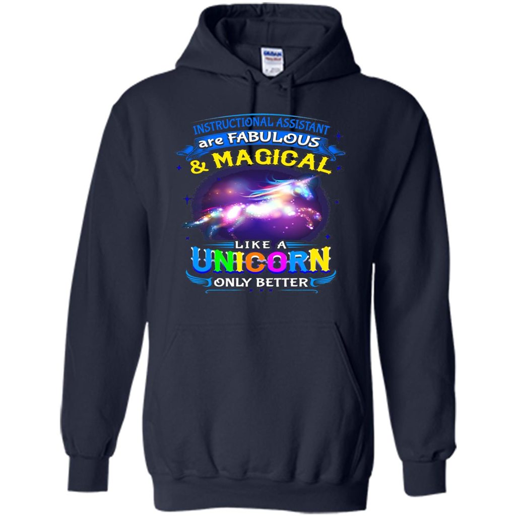 Instructional Assistants Are Fabulous And Magic Like A Unicorn Only Better T-shirt Navy