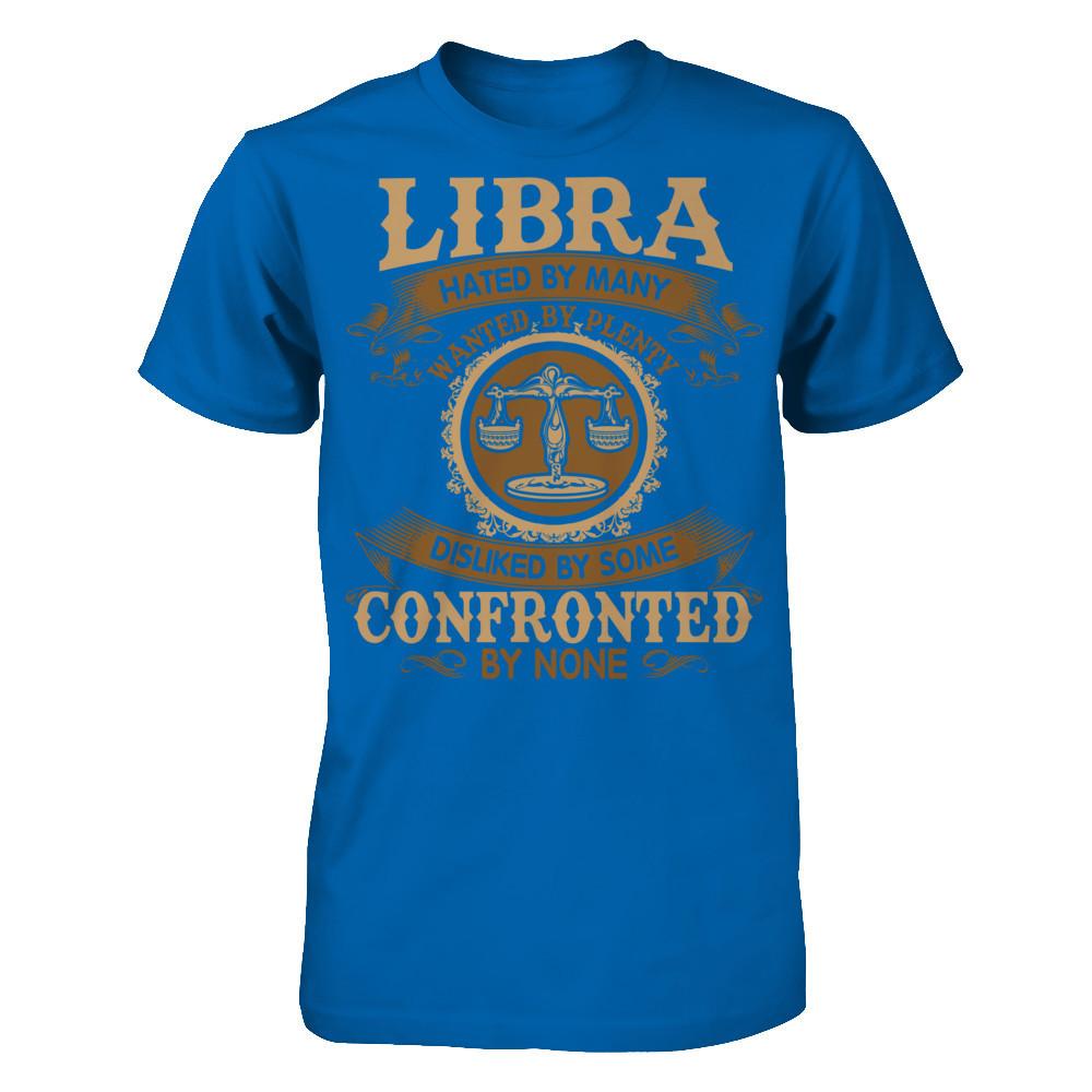 Libra Hated By Many Wanted By Plenty Disliked By Some Confronted By None Gildan - Short Sleeve Tee Royal