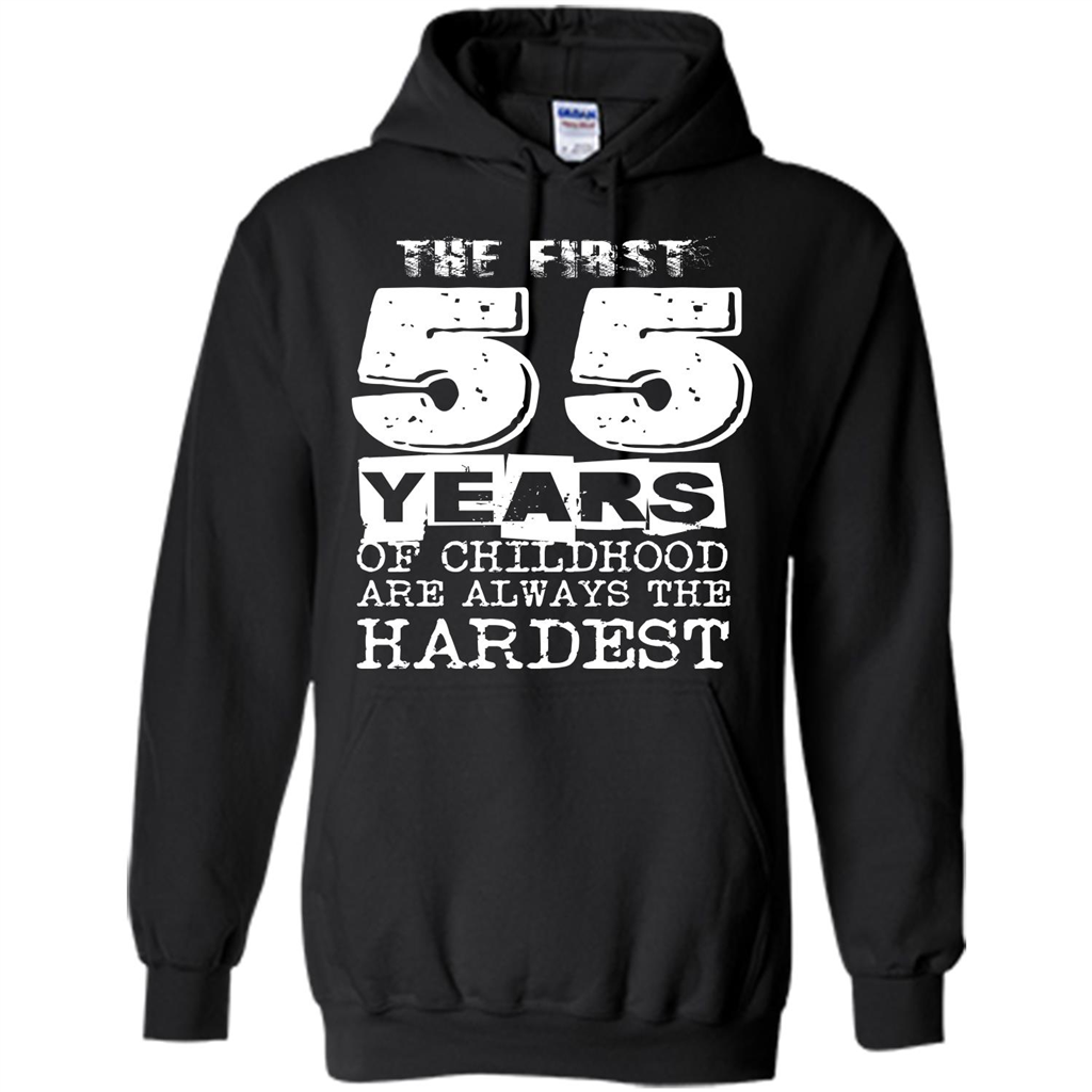 The First 55 Years Of Childhood Are Always The Hardest Black