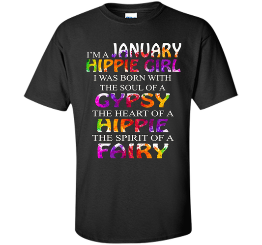 I'm A January Hippie Girl T-shirt Black