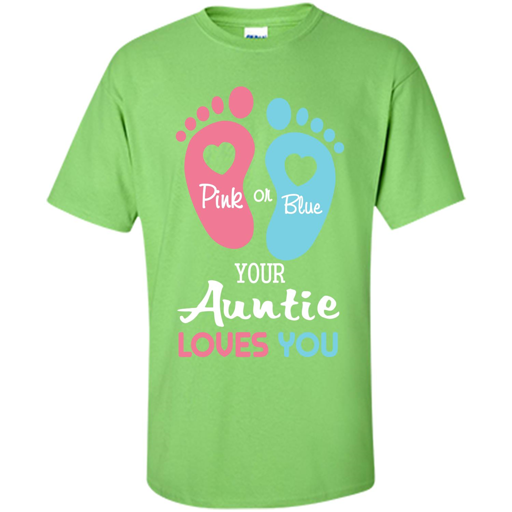 Baby T-shirt Pink Or Blue Your Auntie Loves You Lime