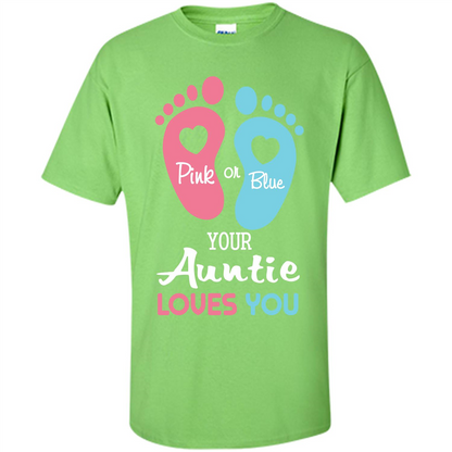 Baby T-shirt Pink Or Blue Your Auntie Loves You Lime