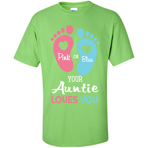 Baby T-shirt Pink Or Blue Your Auntie Loves You