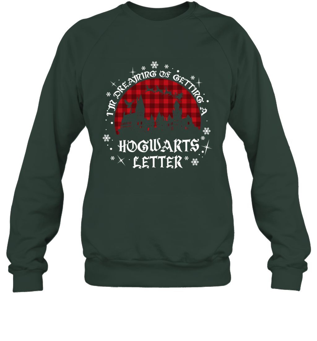 I'm Dreaming Of Getting A Hogwarts Letter Harry Potter Sweatshirt Sweatshirt Forest
