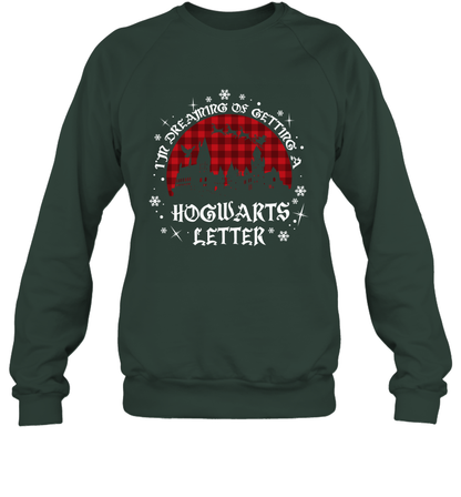 I'm Dreaming Of Getting A Hogwarts Letter Harry Potter Sweatshirt Sweatshirt Forest