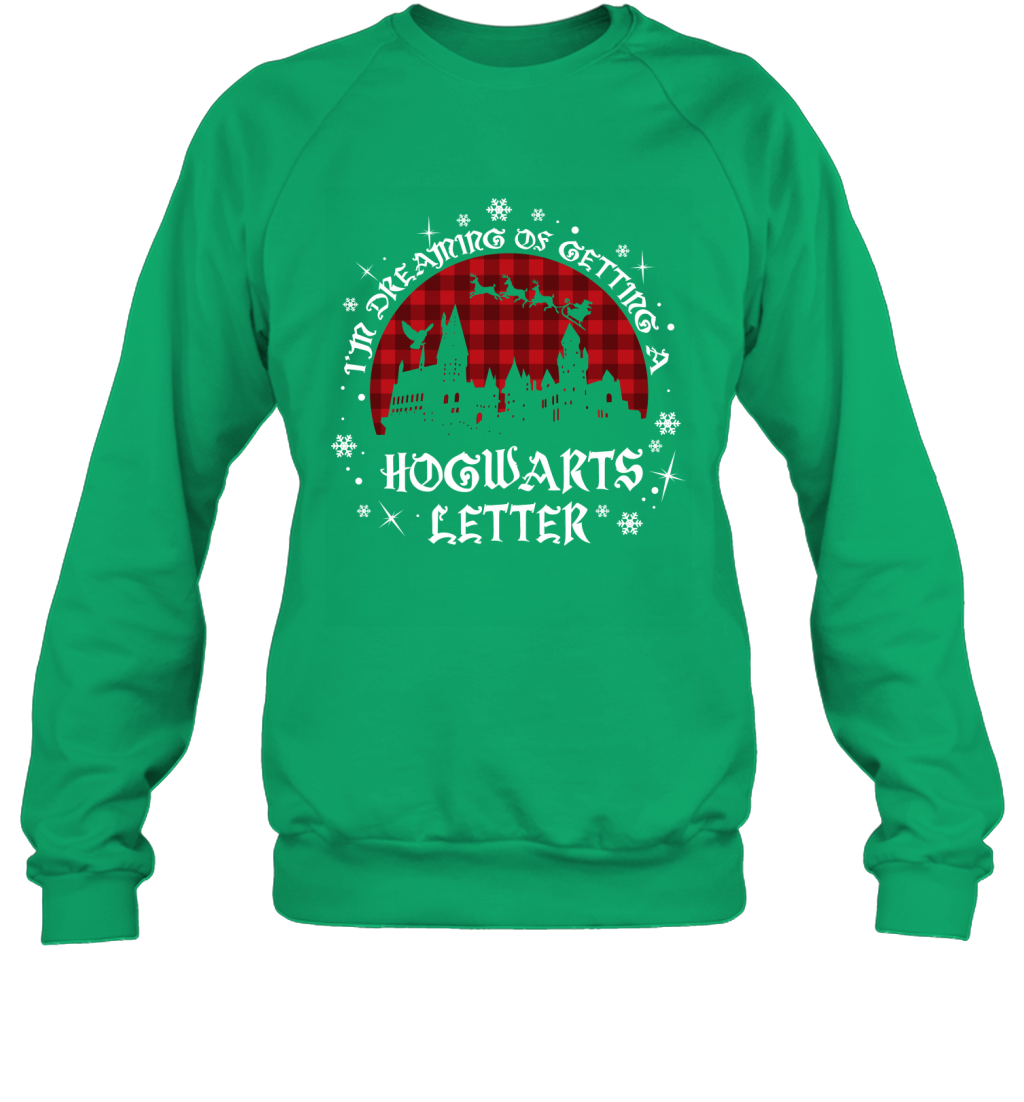I'm Dreaming Of Getting A Hogwarts Letter Harry Potter Sweatshirt Sweatshirt Irish Green