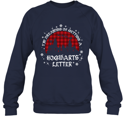 I'm Dreaming Of Getting A Hogwarts Letter Harry Potter Sweatshirt Sweatshirt Navy