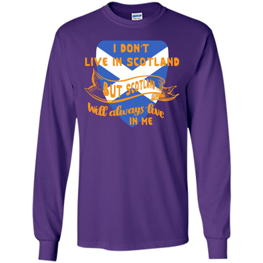 Scotland T-shirt Will Always Live In Me Purple