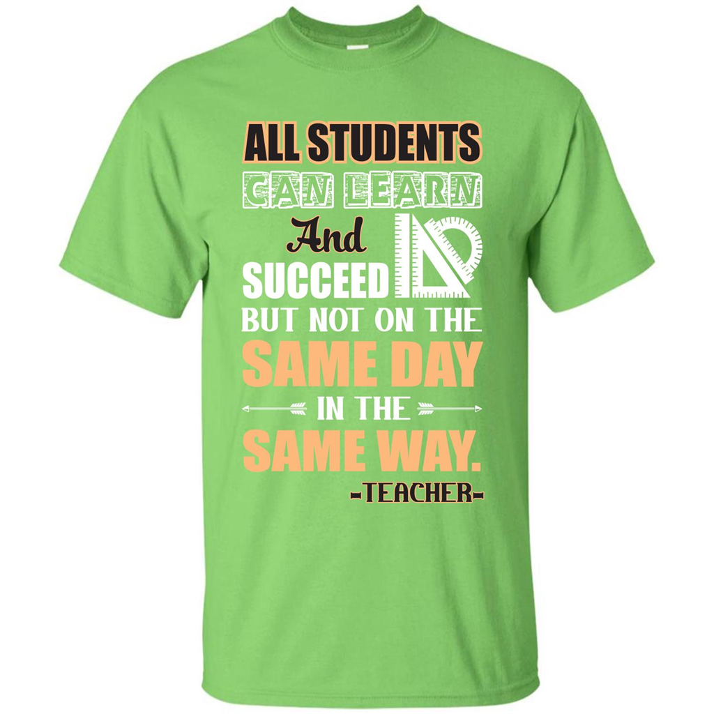 Teacher T-shirt All Students Can Learn And Succeed Lime